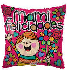 Globo Mami Felicidades